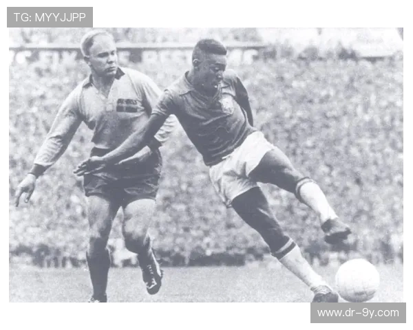 全面解读贝利独特足球艺术与传奇风格魅力的历史深度展现全貌探秘 全面解读贝利独特足球艺术与传奇风格魅力的历史深度展现全貌探秘